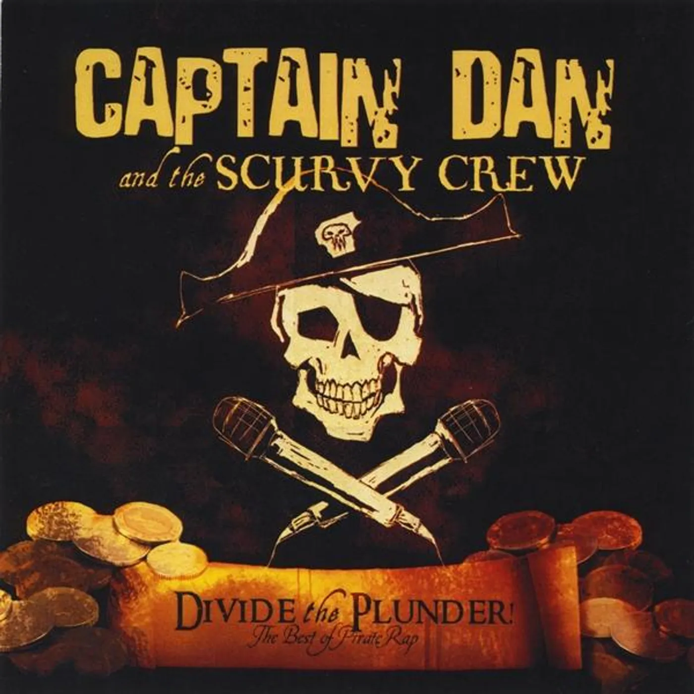 Captain Dan & The Scurvy Crew DIVIDE THE PLUNDER-THE BEST OF PIRATE RAP CD