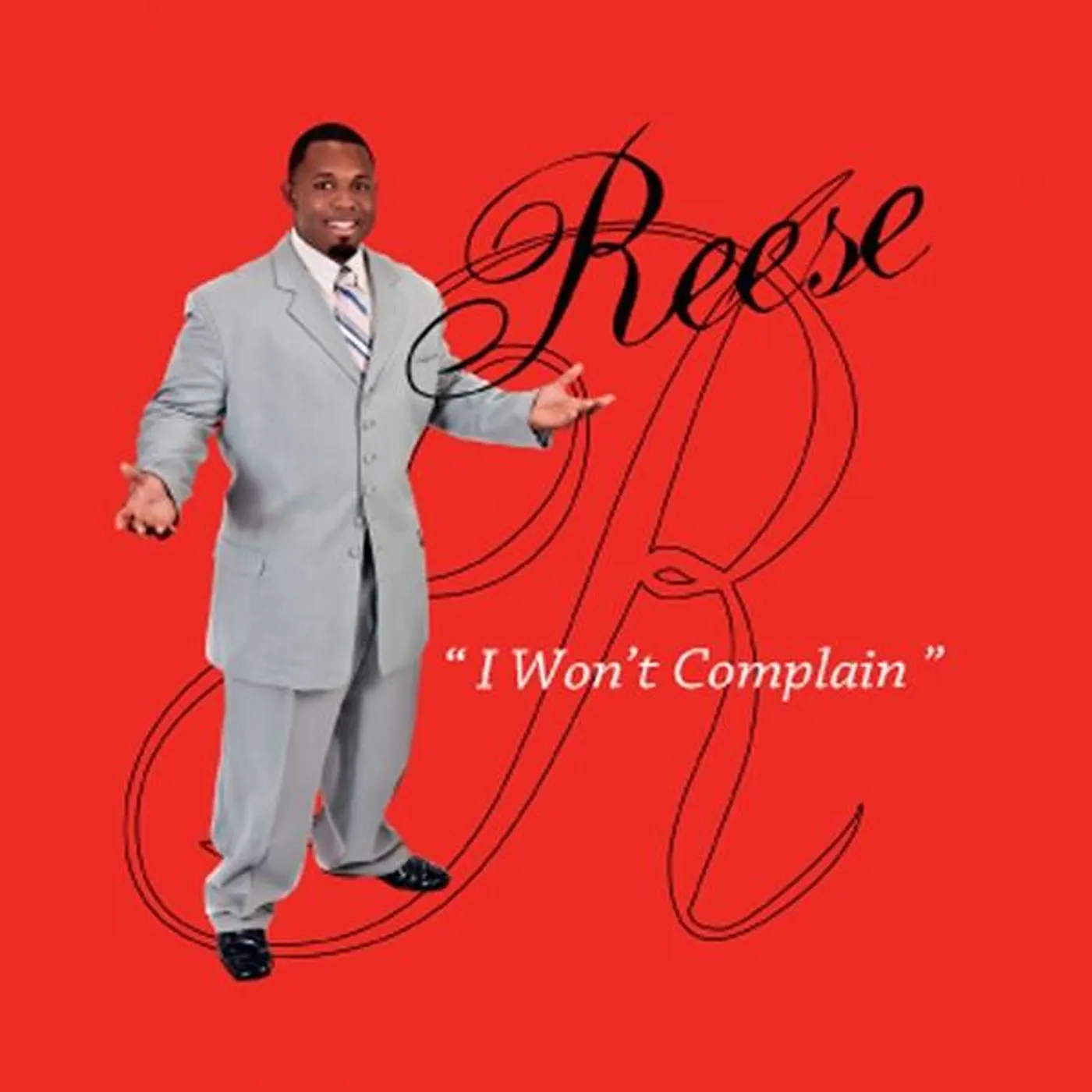 Reese I WON'T COMPLAIN CD