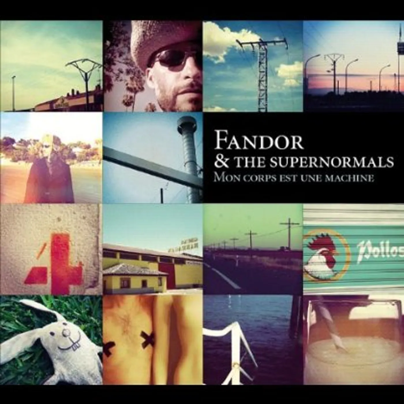 Fandor & The Supernormals MON CORPS EST UNE MACHINE CD