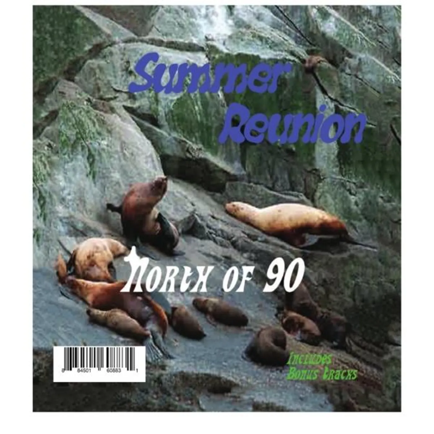 North of 90 SUMMER REUNION-STUDIO MASTER CD