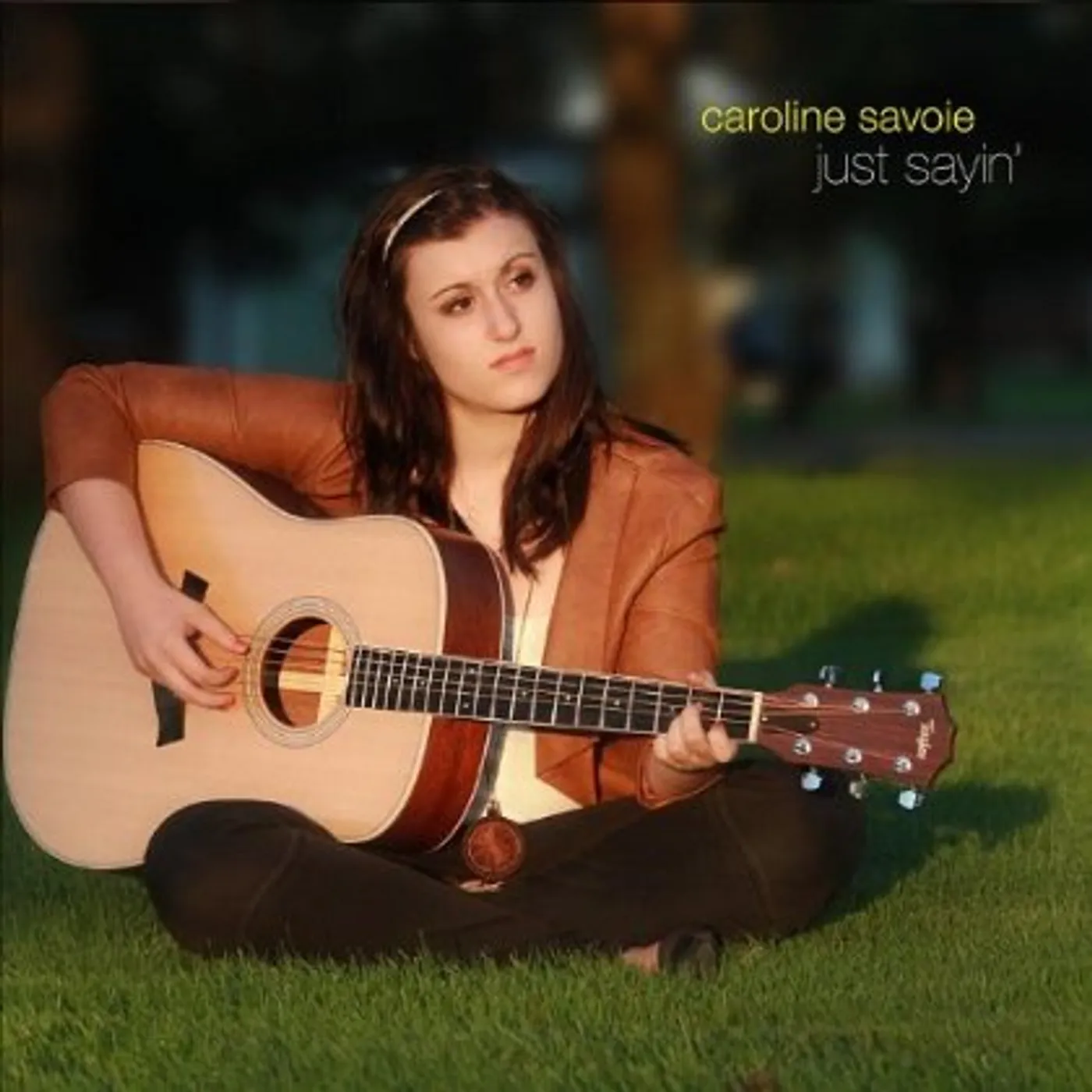 Caroline Savoie JUST SAYIN' CD