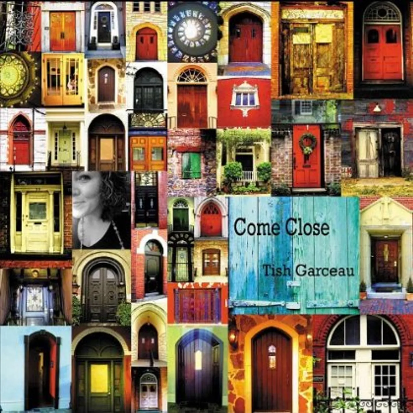 Tish Garceau COME CLOSE CD