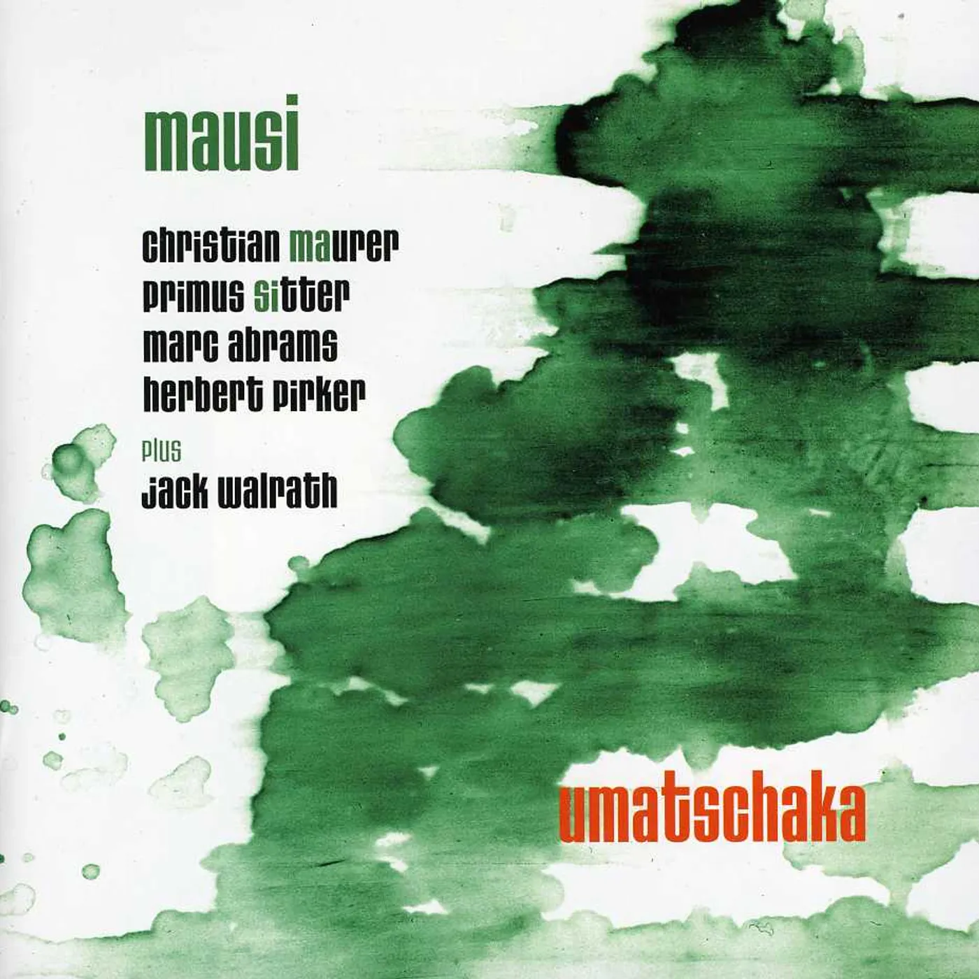 Mausi UMATSCHAKA CD
