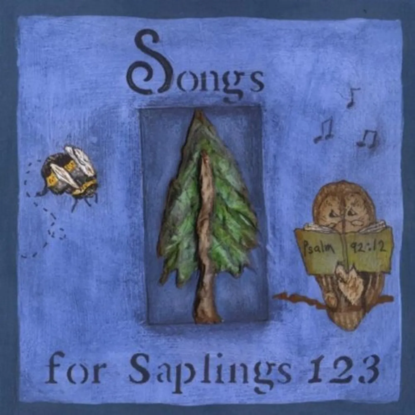 Dana Dirksen SONGS FOR SAPLINGS 123 CD