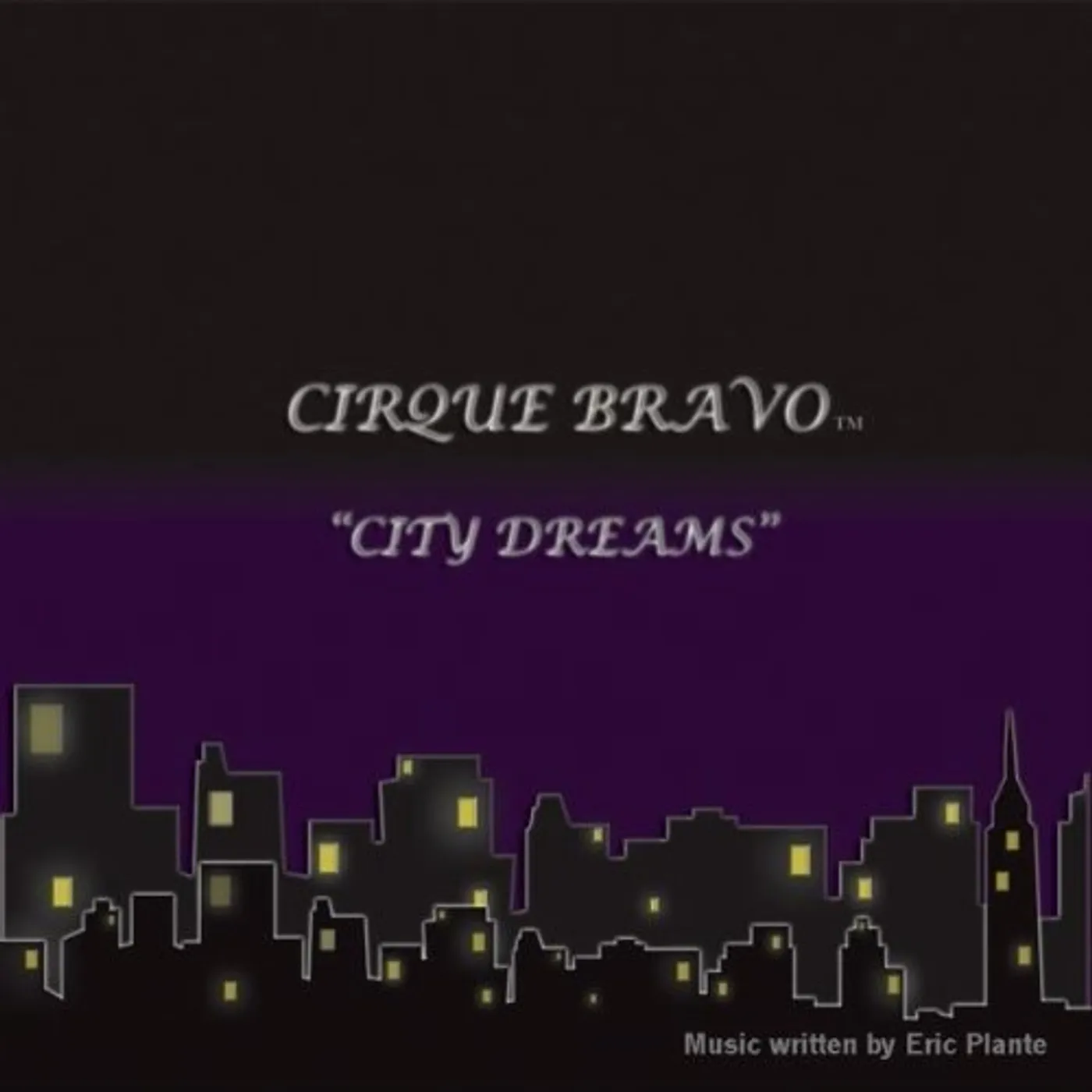 Cirque Bravo CITY DREAMS CD