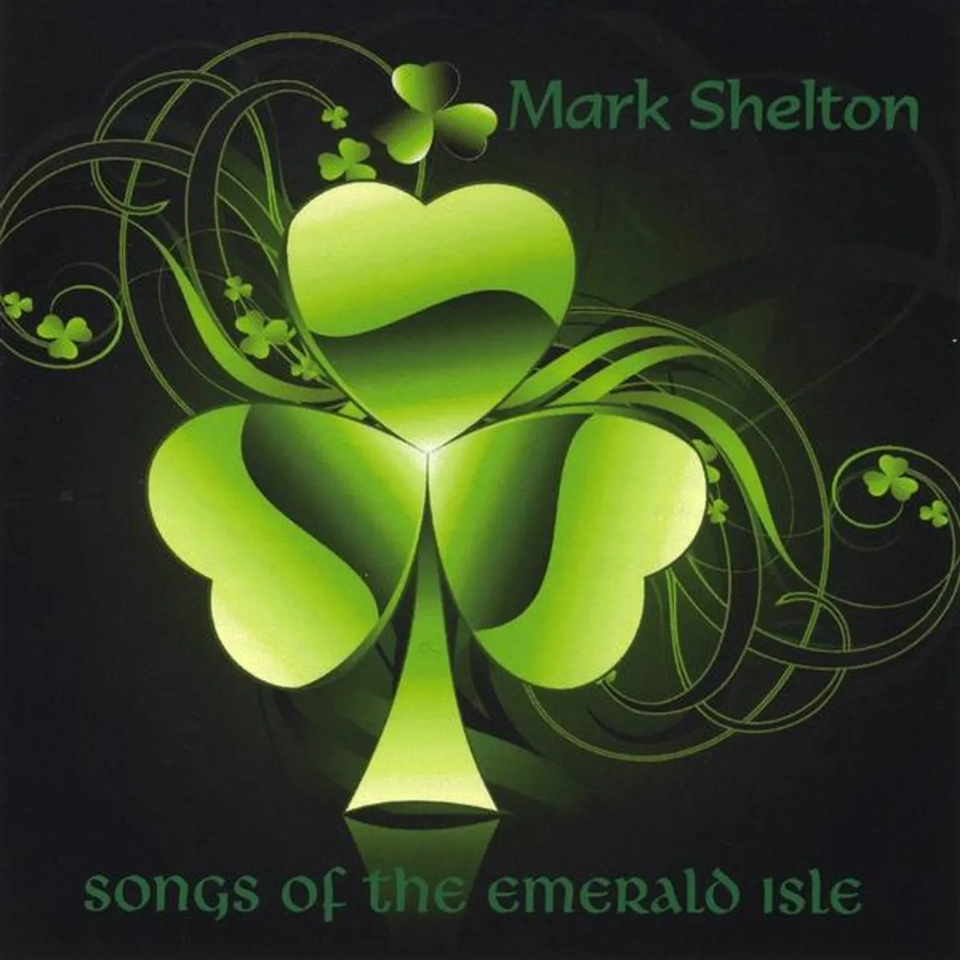 Mark Shelton SONGS OF THE EMERALD ISLE CD