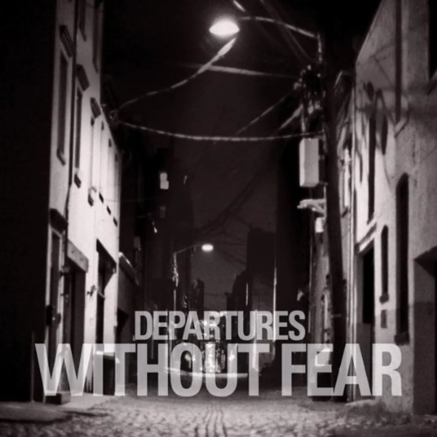 Departures WITHOUT FEAR CD