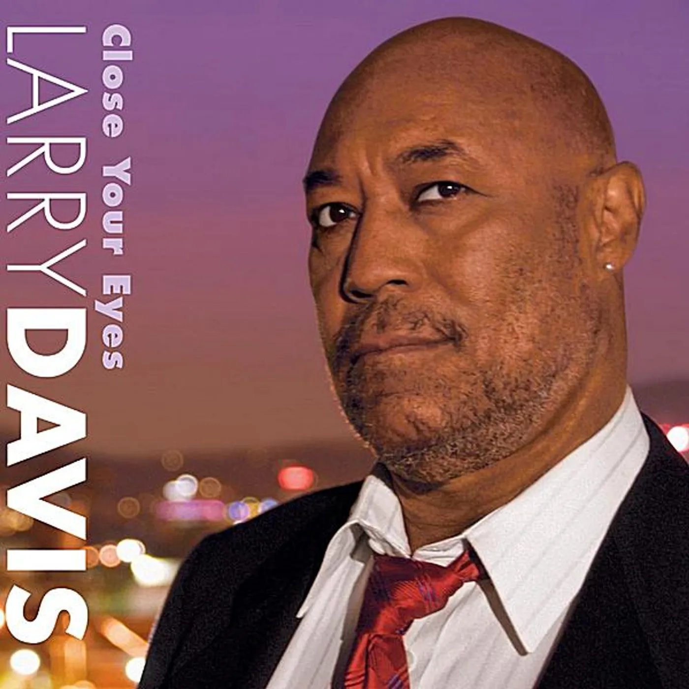 Larry Davis CLOSE YOUR EYES CD