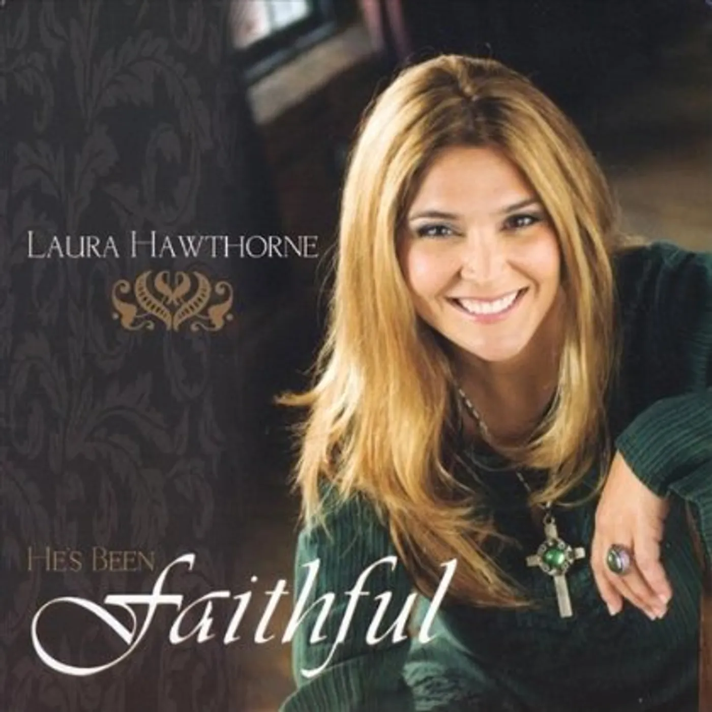 Laura Hawthorne HES BEEN FAITHFUL CD
