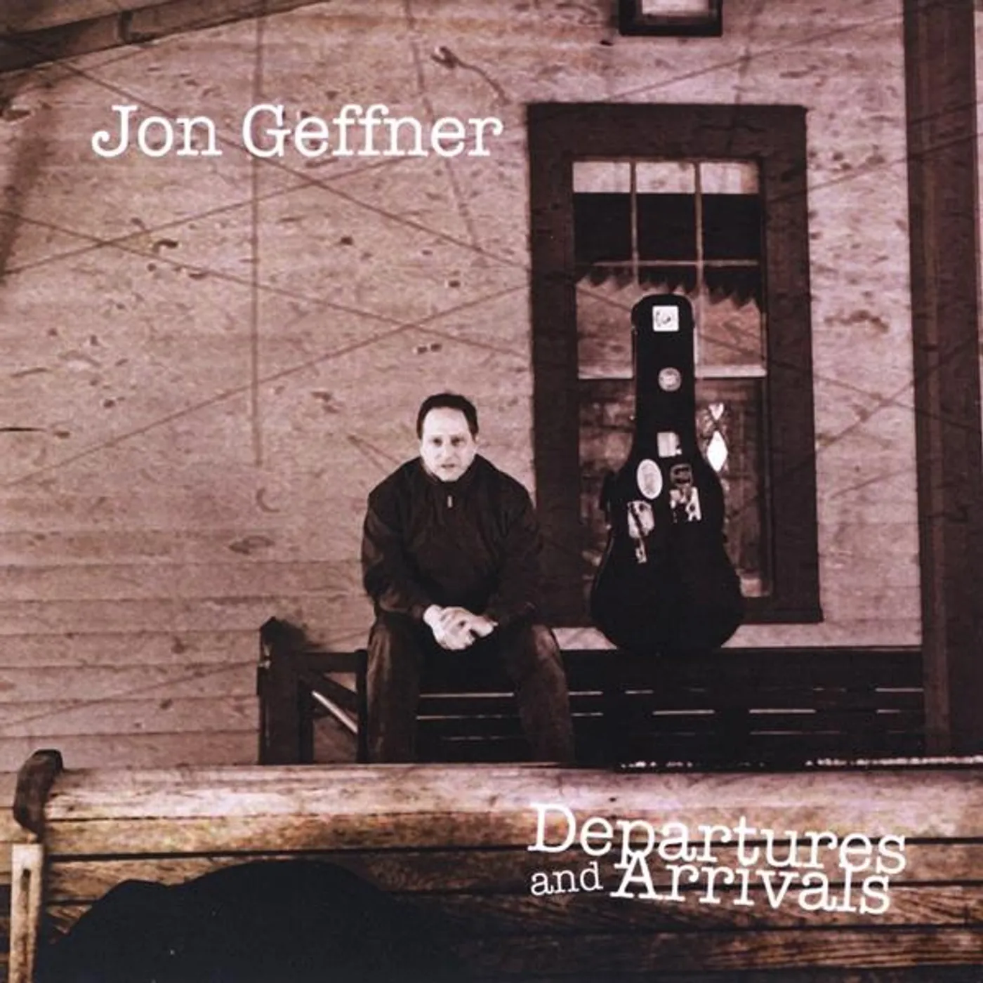 Jon Geffner DEPARTURES & ARRIVALS CD