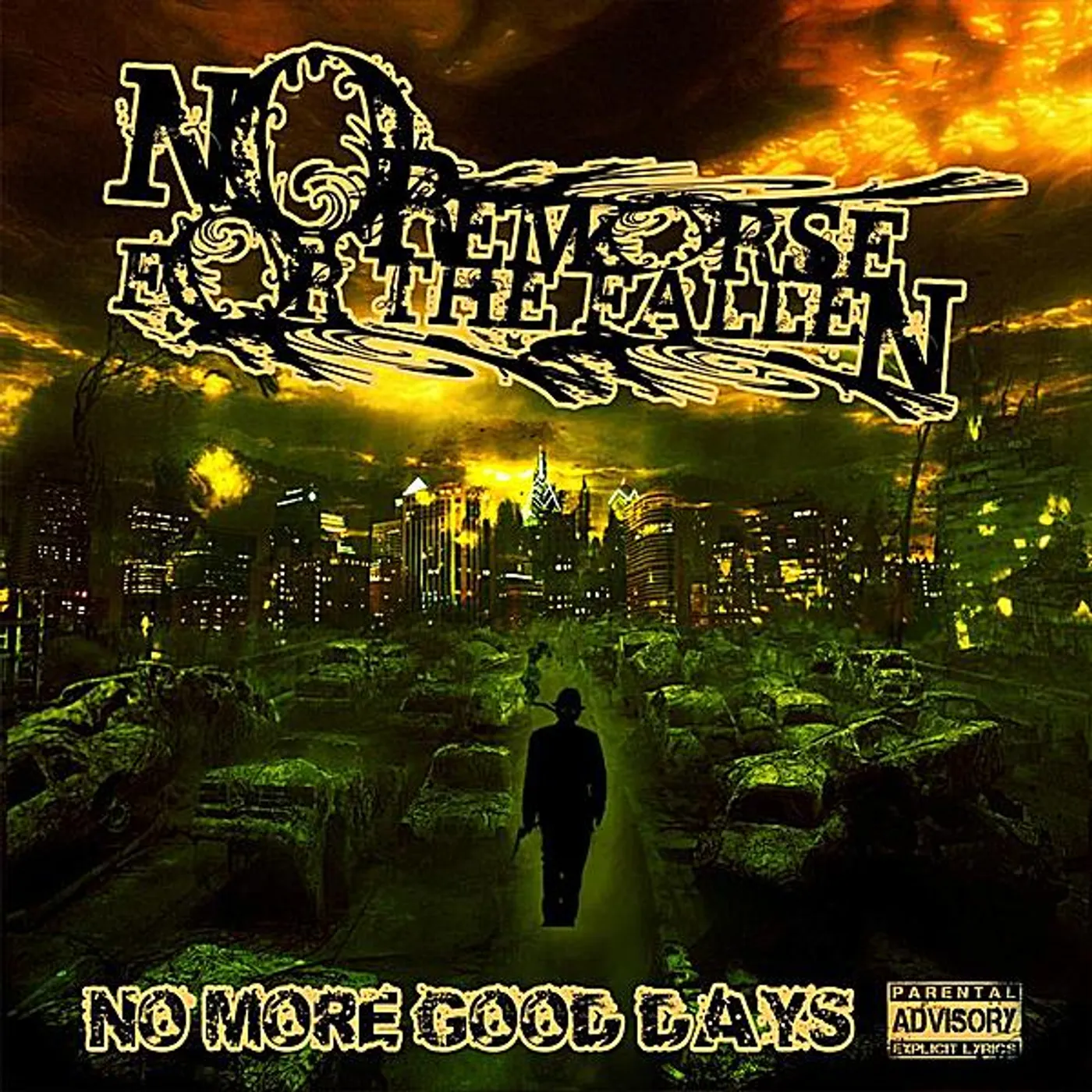 No Remorse For the Fallen NO MORE GOOD DAYS CD