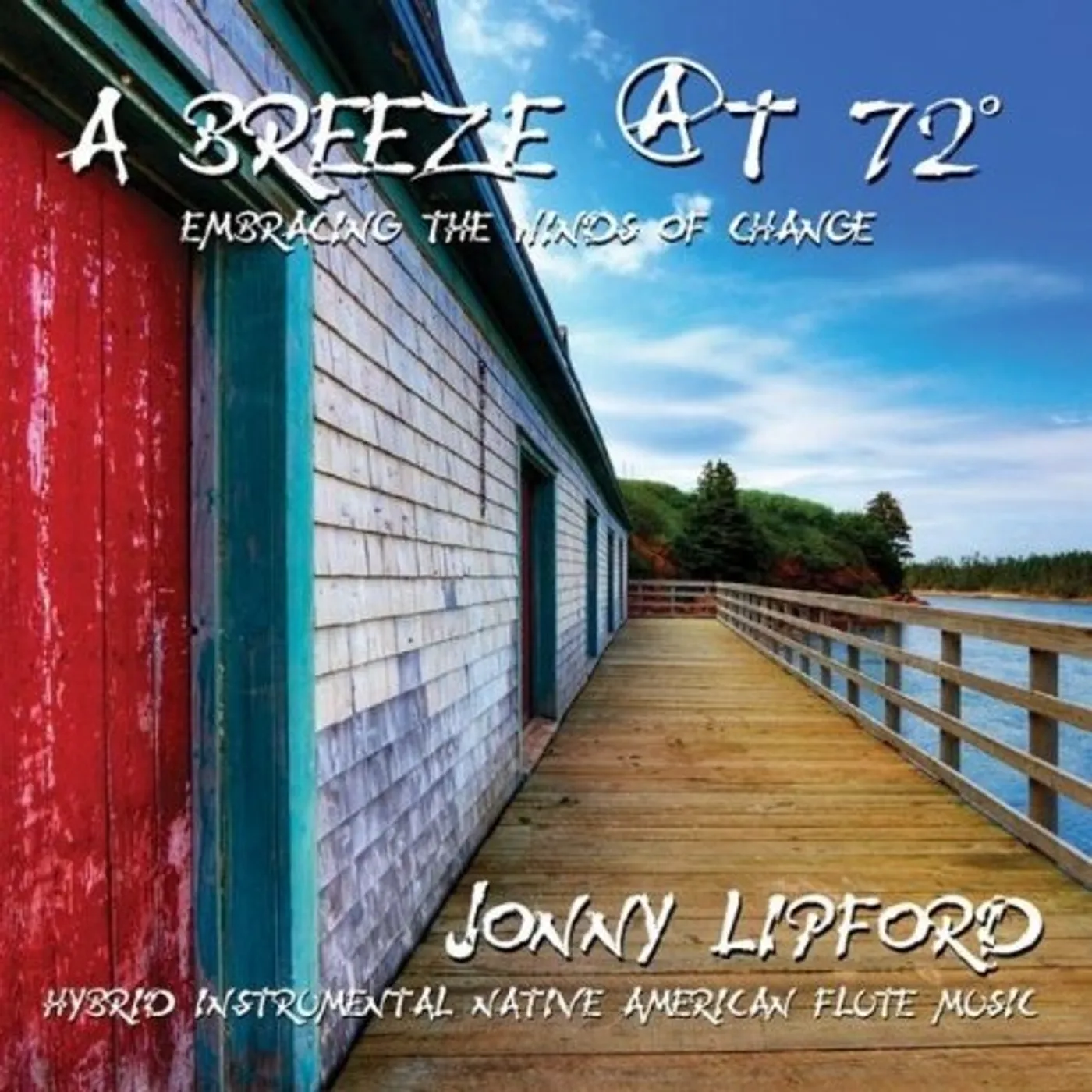 Jonny Lipford BREEZE AT 72 DEGREES CD