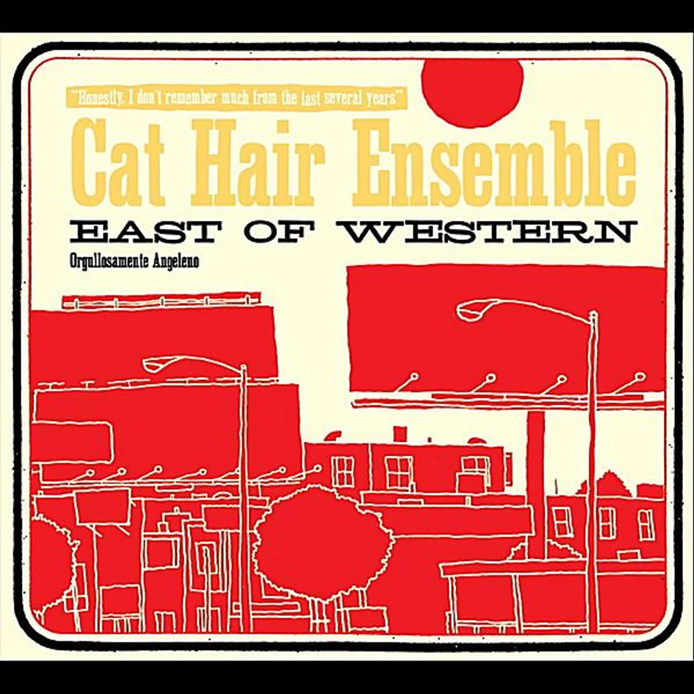 Cat Hair Ensemble EAST OF WESTERN CD