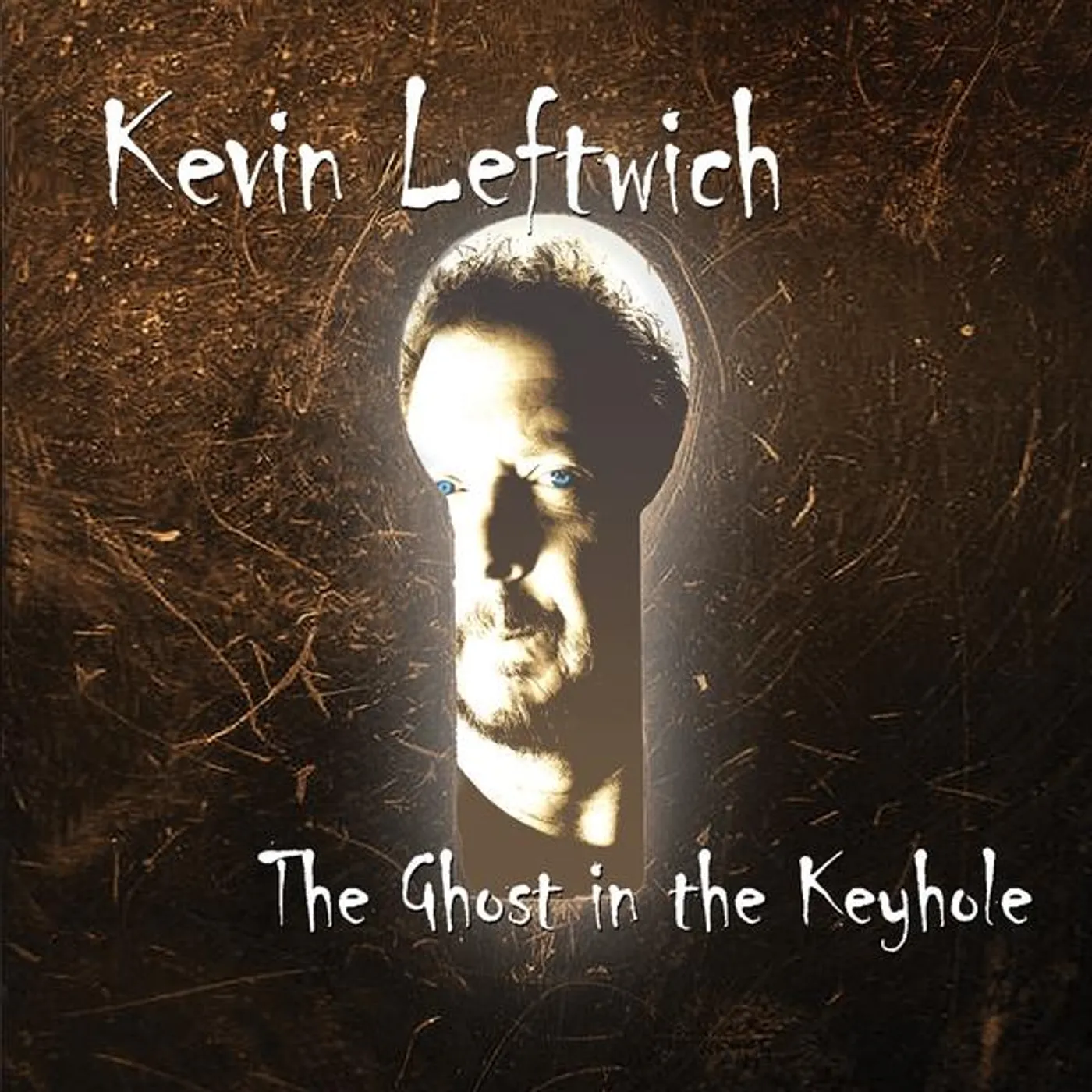 Kevin Leftwich GHOST IN THE KEYHOLE CD
