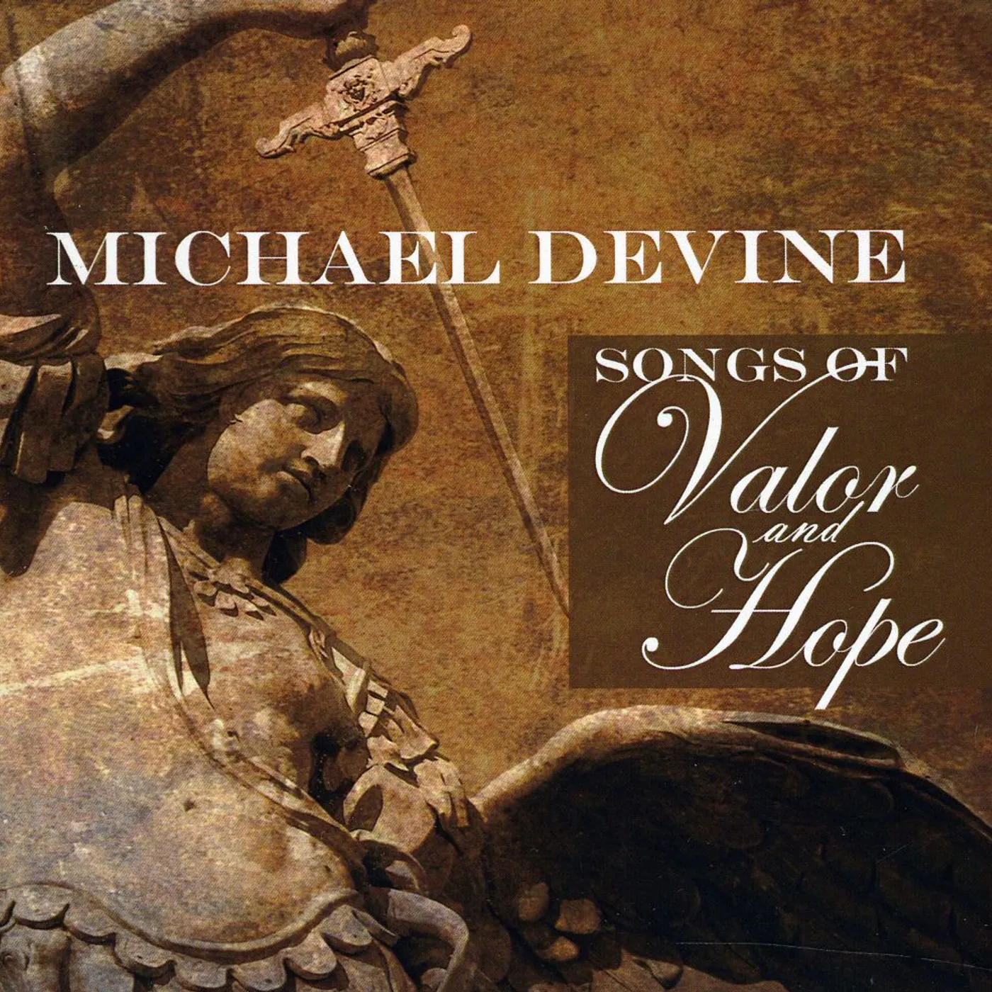 Michael Devine SONGS OF VALOR & HOPE CD