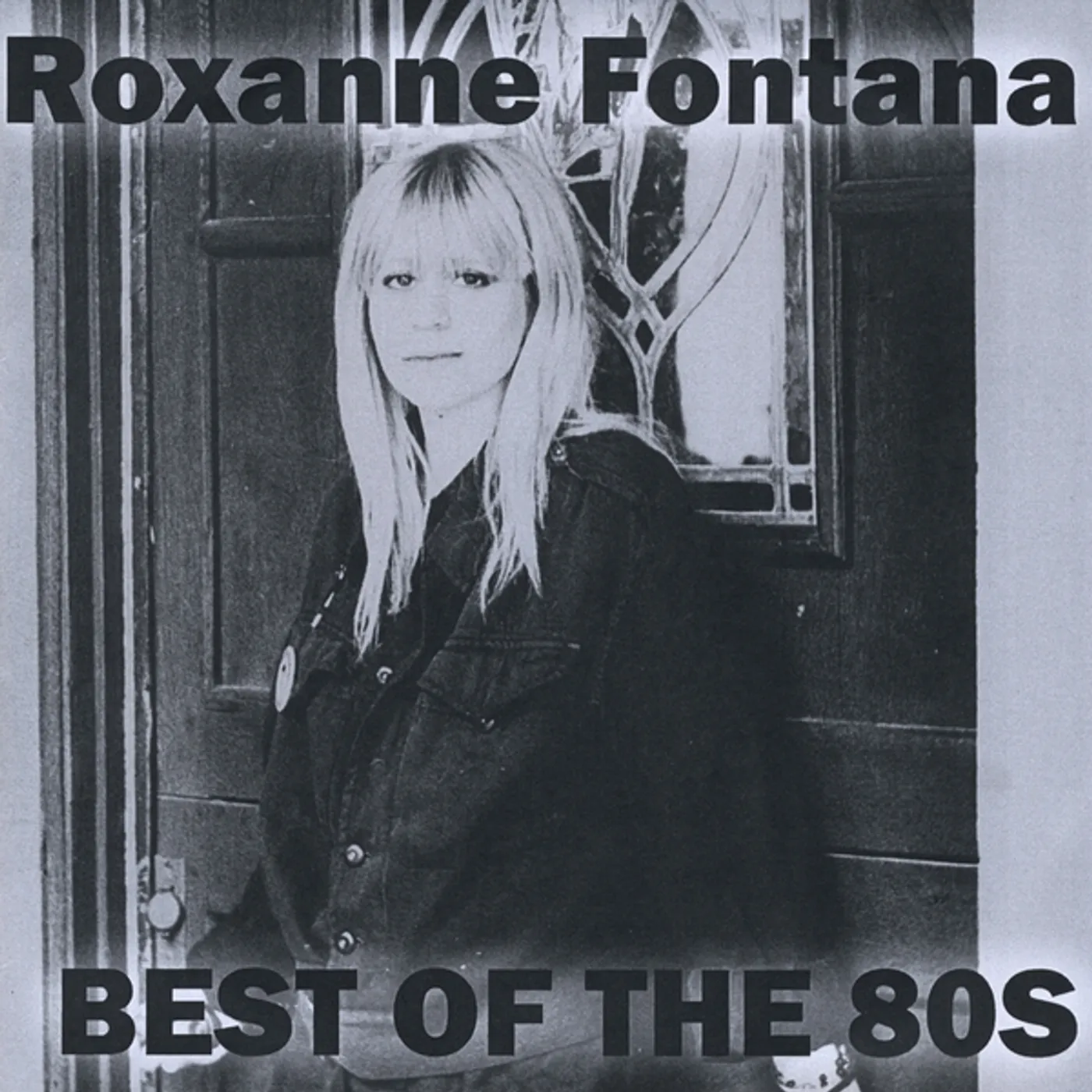 Roxanne Fontana BEST OF THE 80'S CD