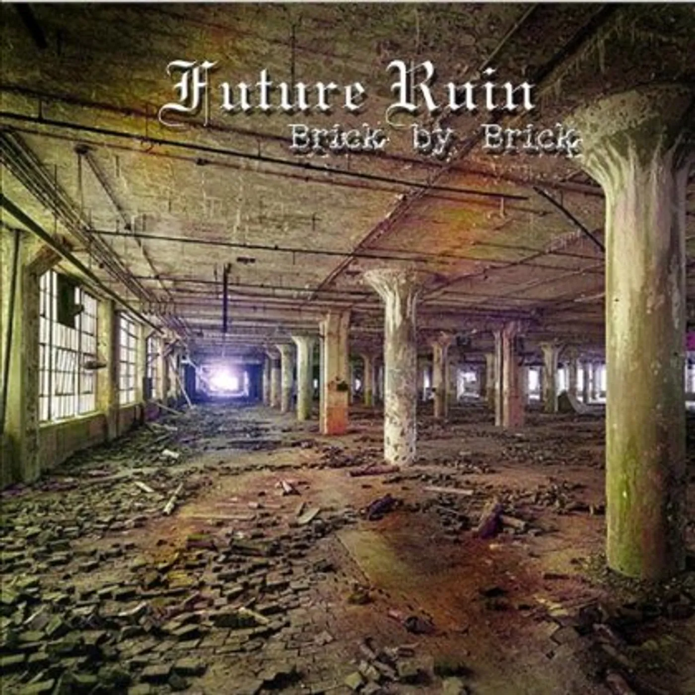 Future Ruin BRICK BY BRICK CD