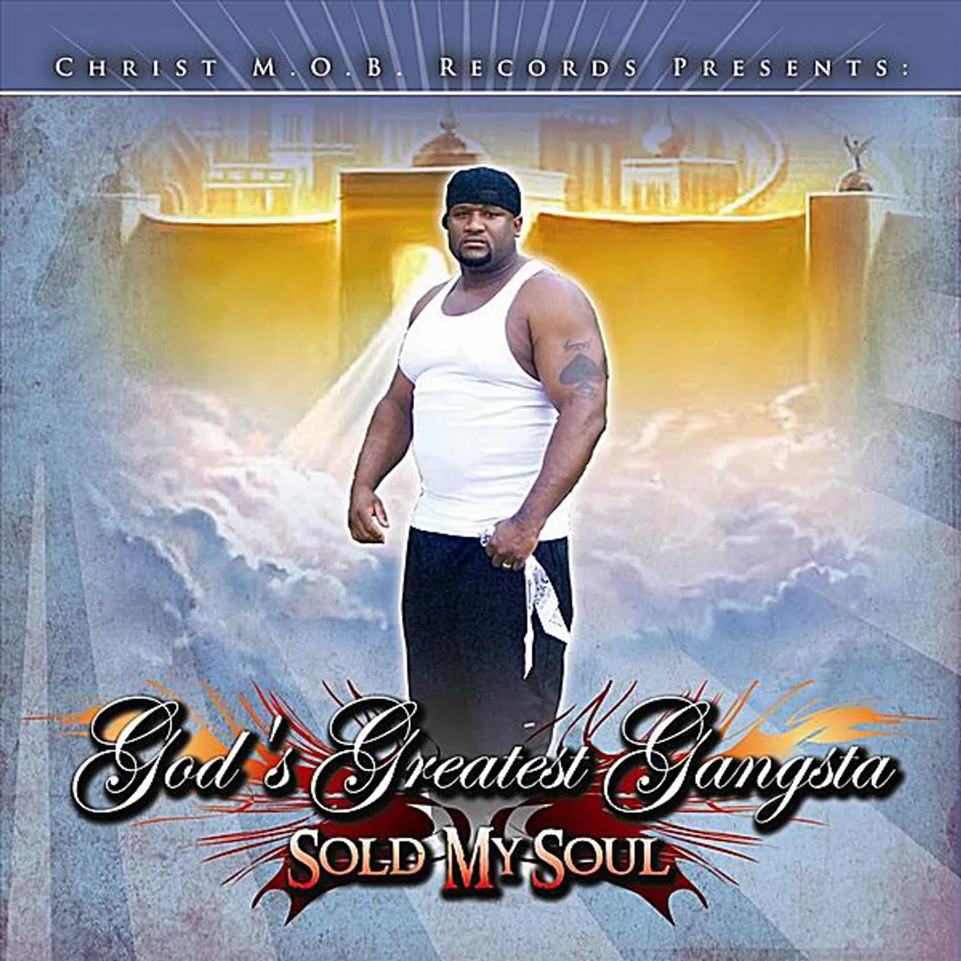 God's Greatest Gangsta SOLD MY SOUL CD