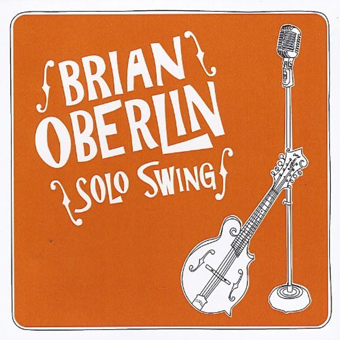 Brian Oberlin SOLO SWING CD