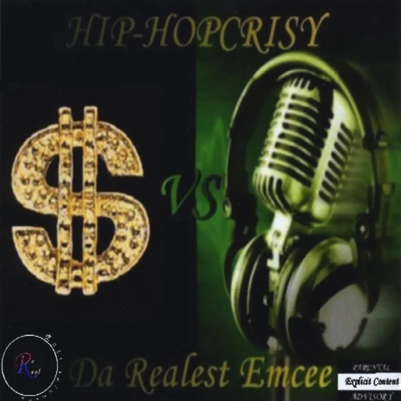 Da Realest Emcee HIP-HOPCRISY CD