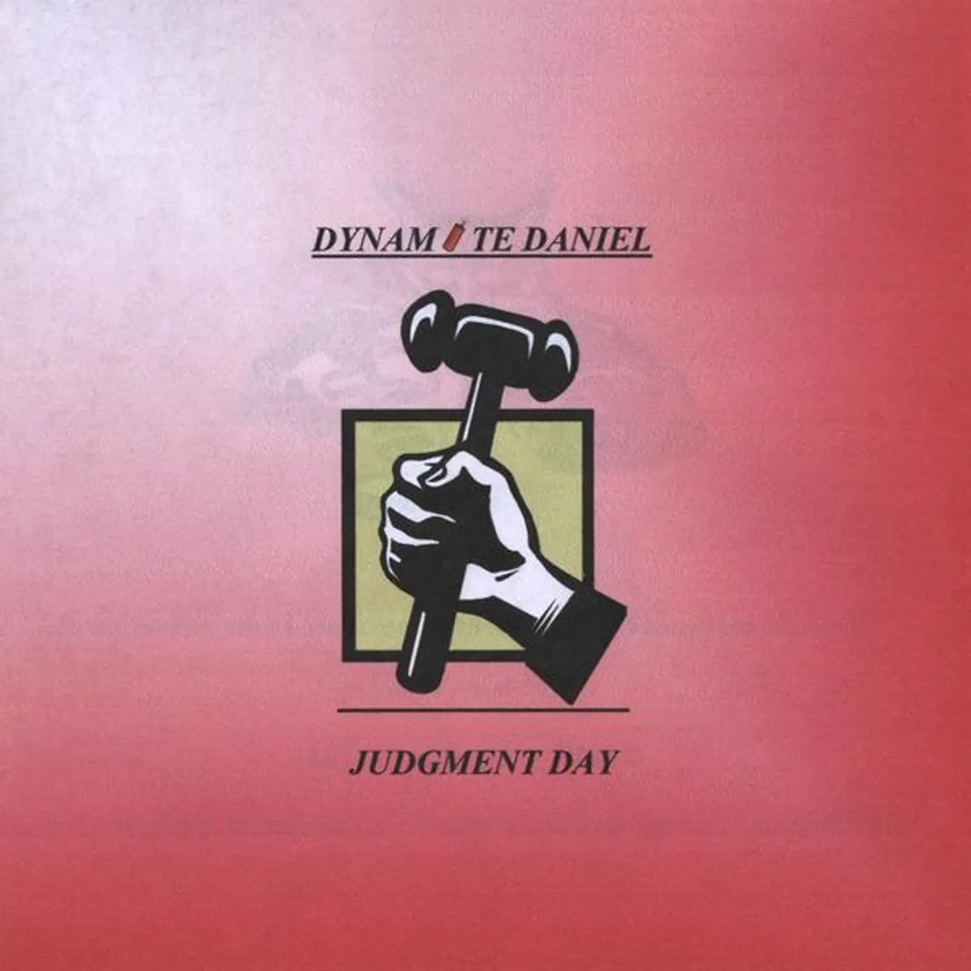 DYNAMITE DANIEL JUDGMENT DAY CD