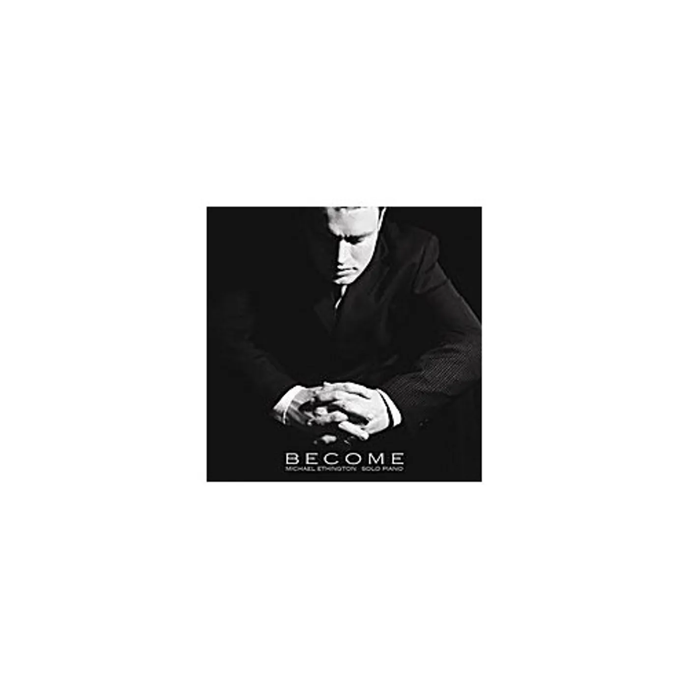 Michael Ethington BECOME CD