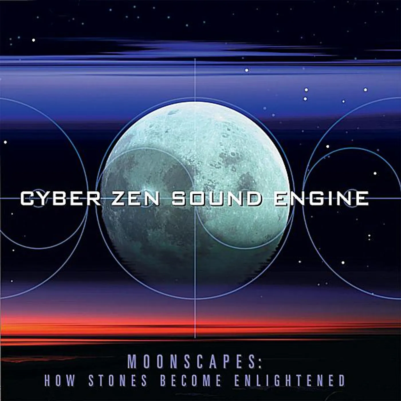 Cyber Zen Sound Engine MOONSCAPES: HOW STONES BECOME ENLIGHTENED CD