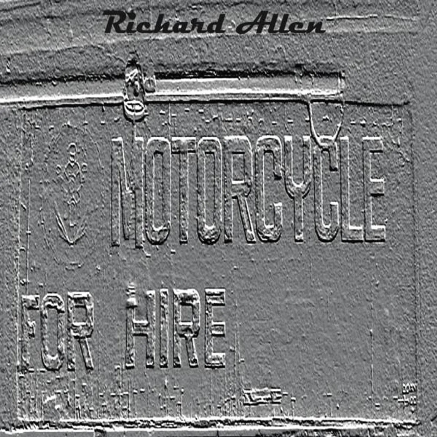 Richard Allen MOTORCYCLE FOR HIRE CD