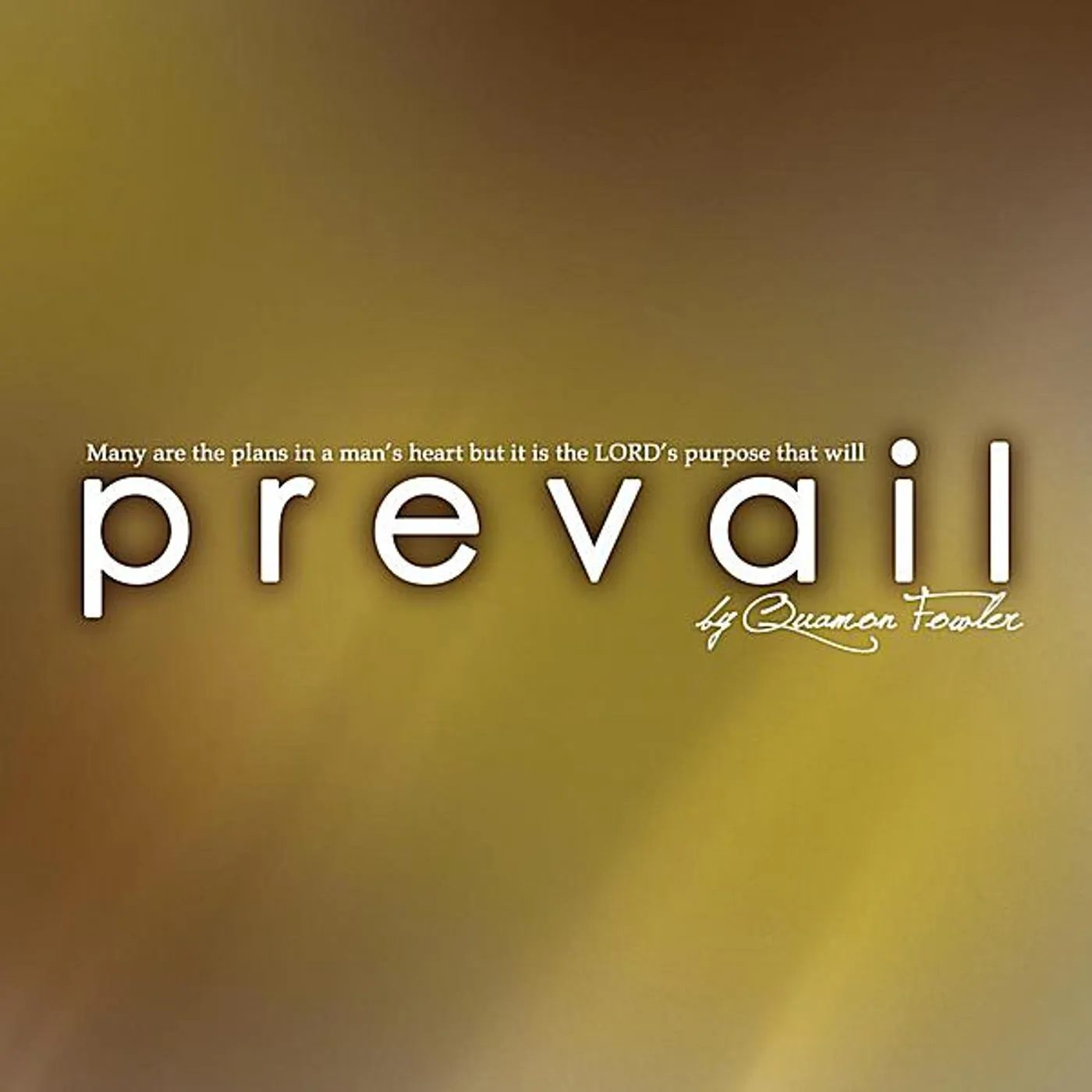Quamon Fowler PREVAIL CD
