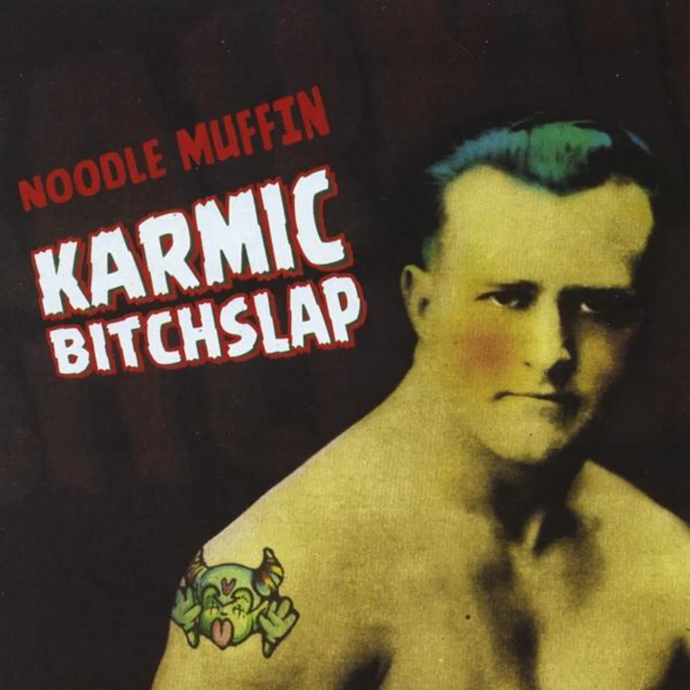 Noodle Muffin KARMIC BITCHSLAP CD