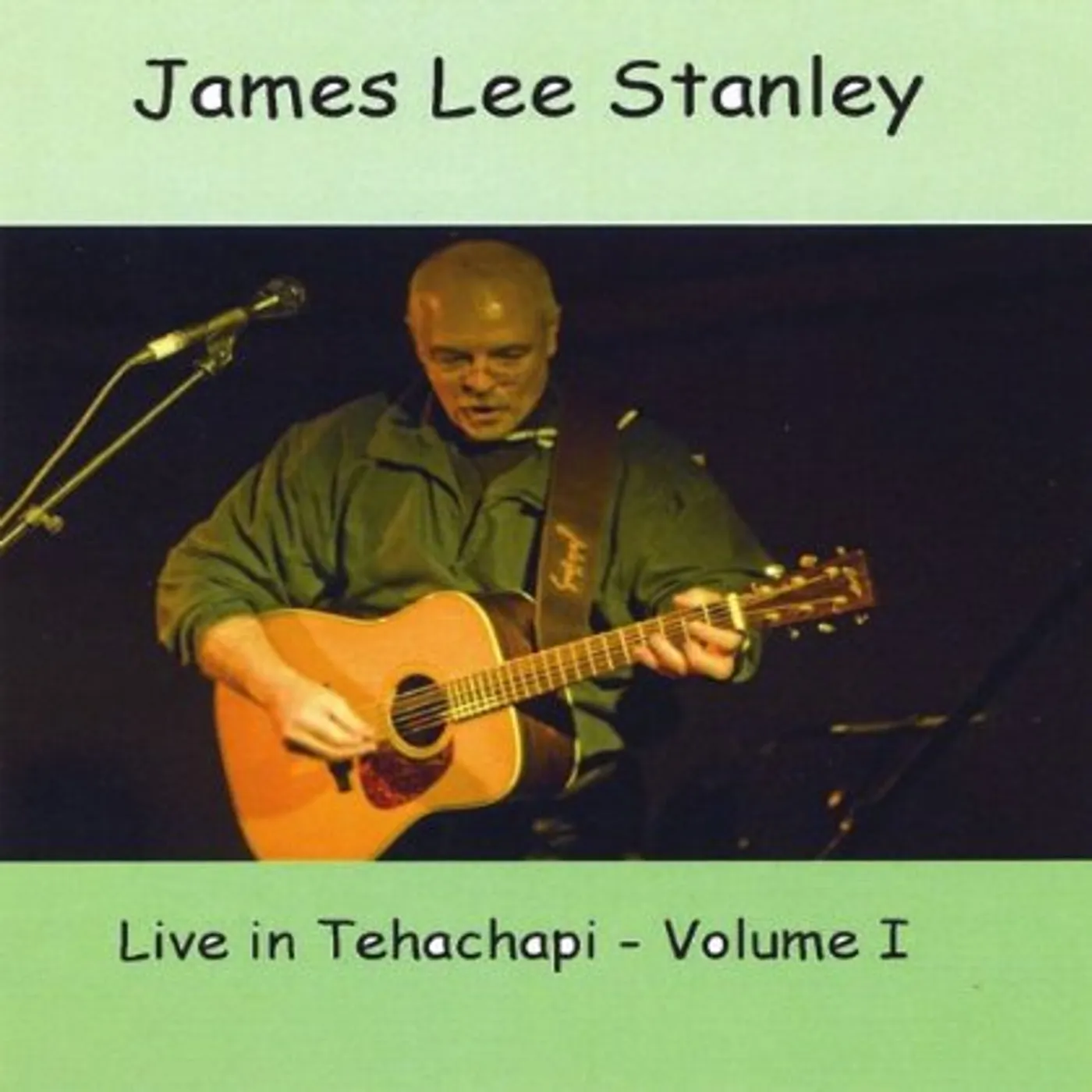 James Lee Stanley LIVE IN TEHACHAPI 1 CD