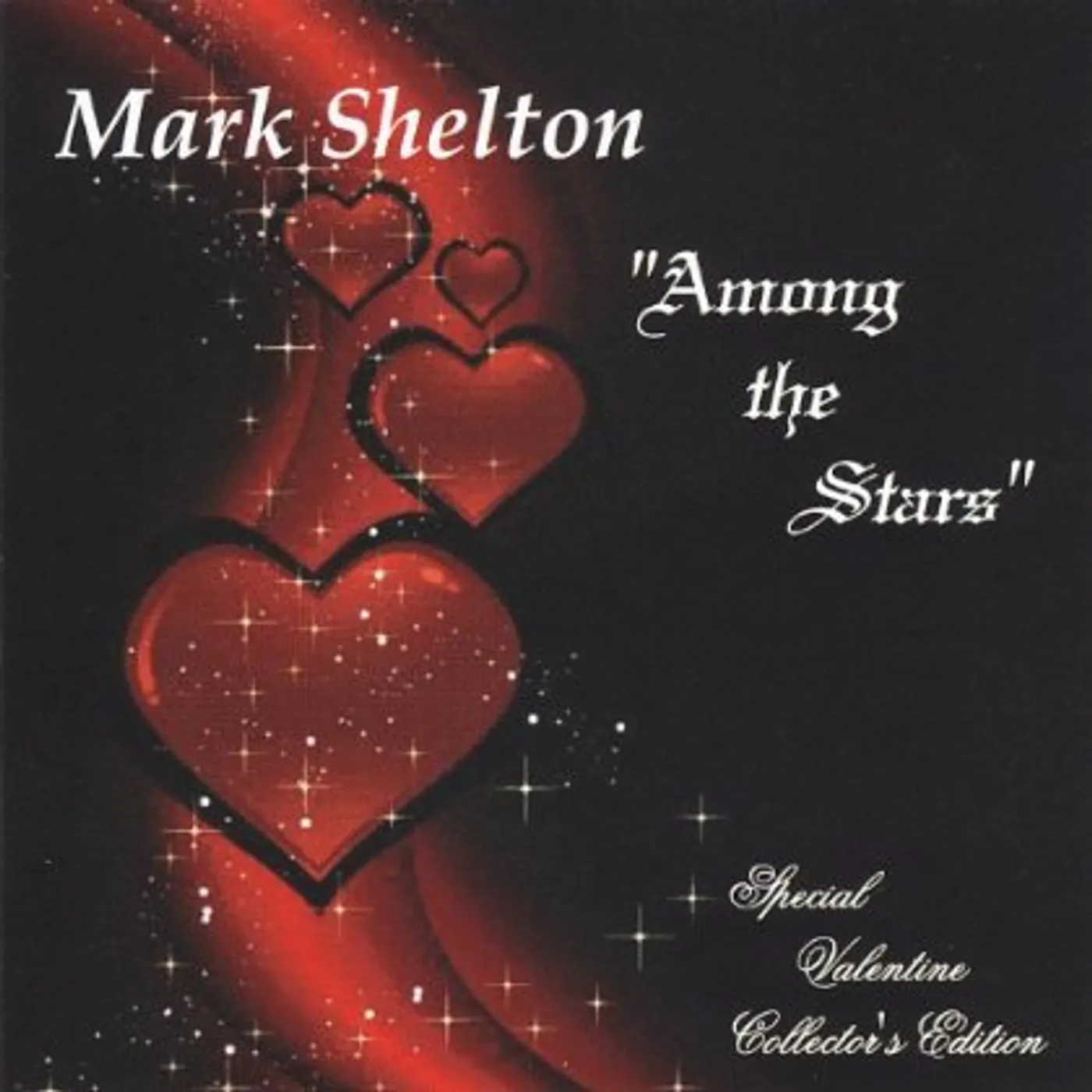 Mark Shelton AMONG THE STARS CD