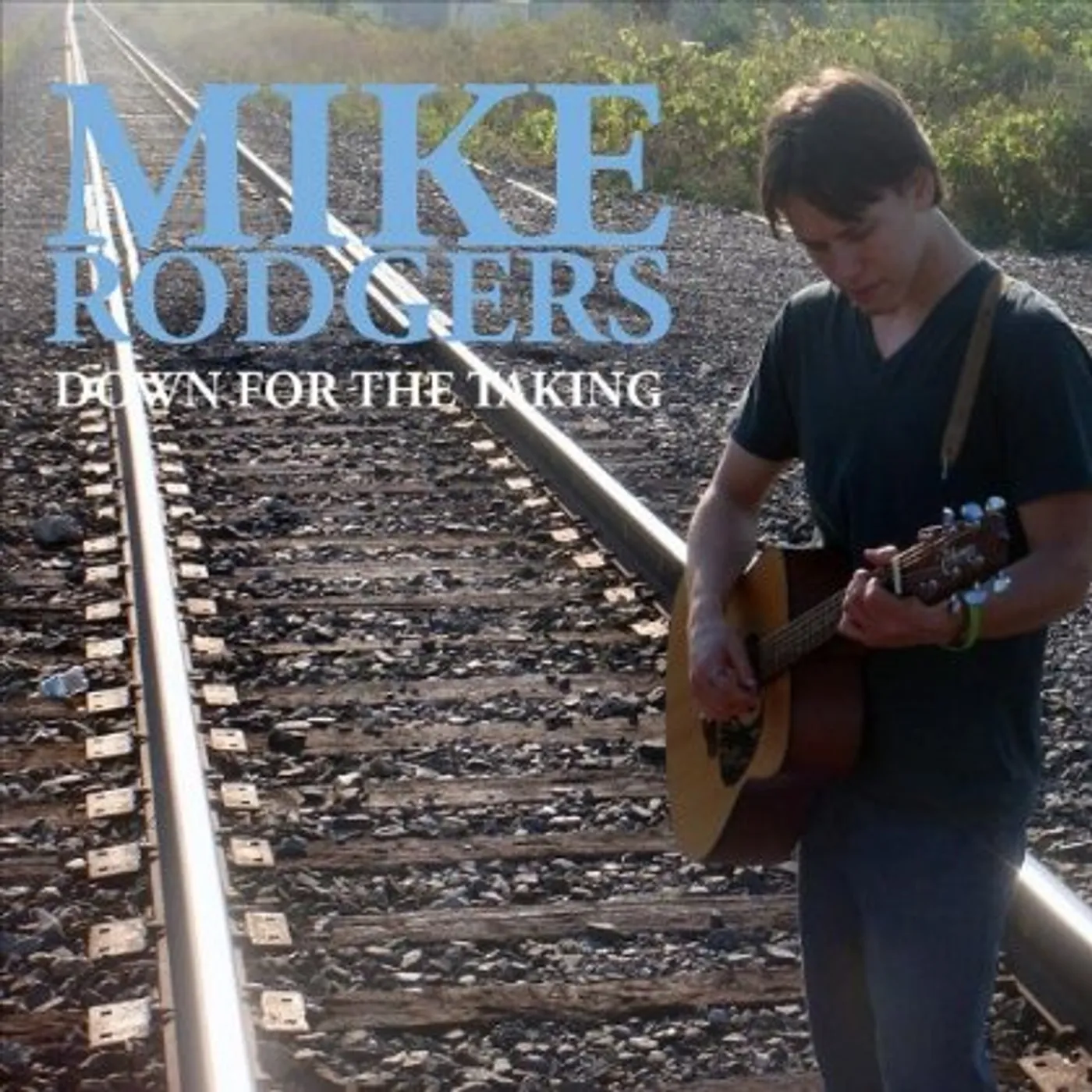 Mike Rodgers DOWN FOR THE TAKING CD