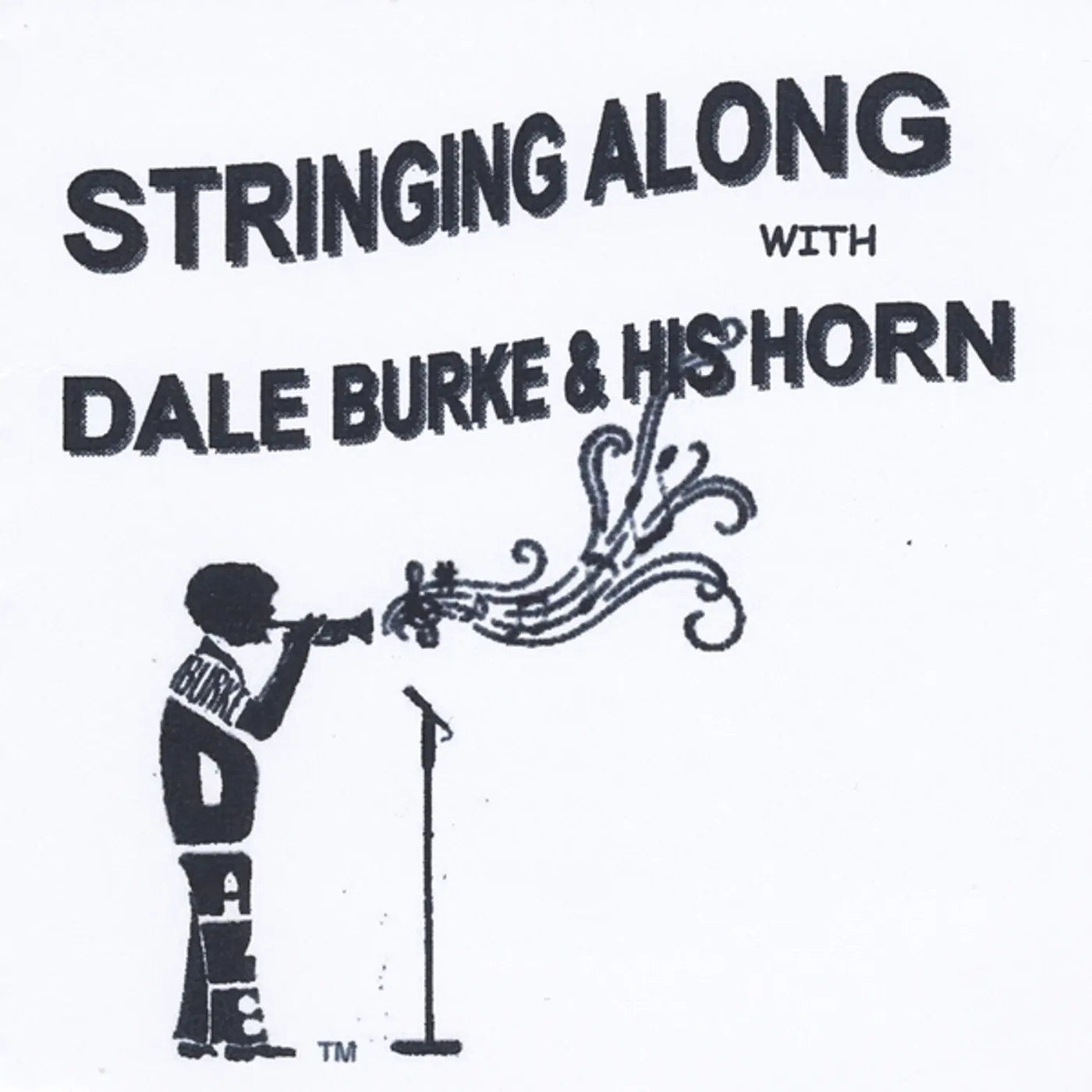 STRINGING ALONG WITH DALE BURKE & HIS HORN CD