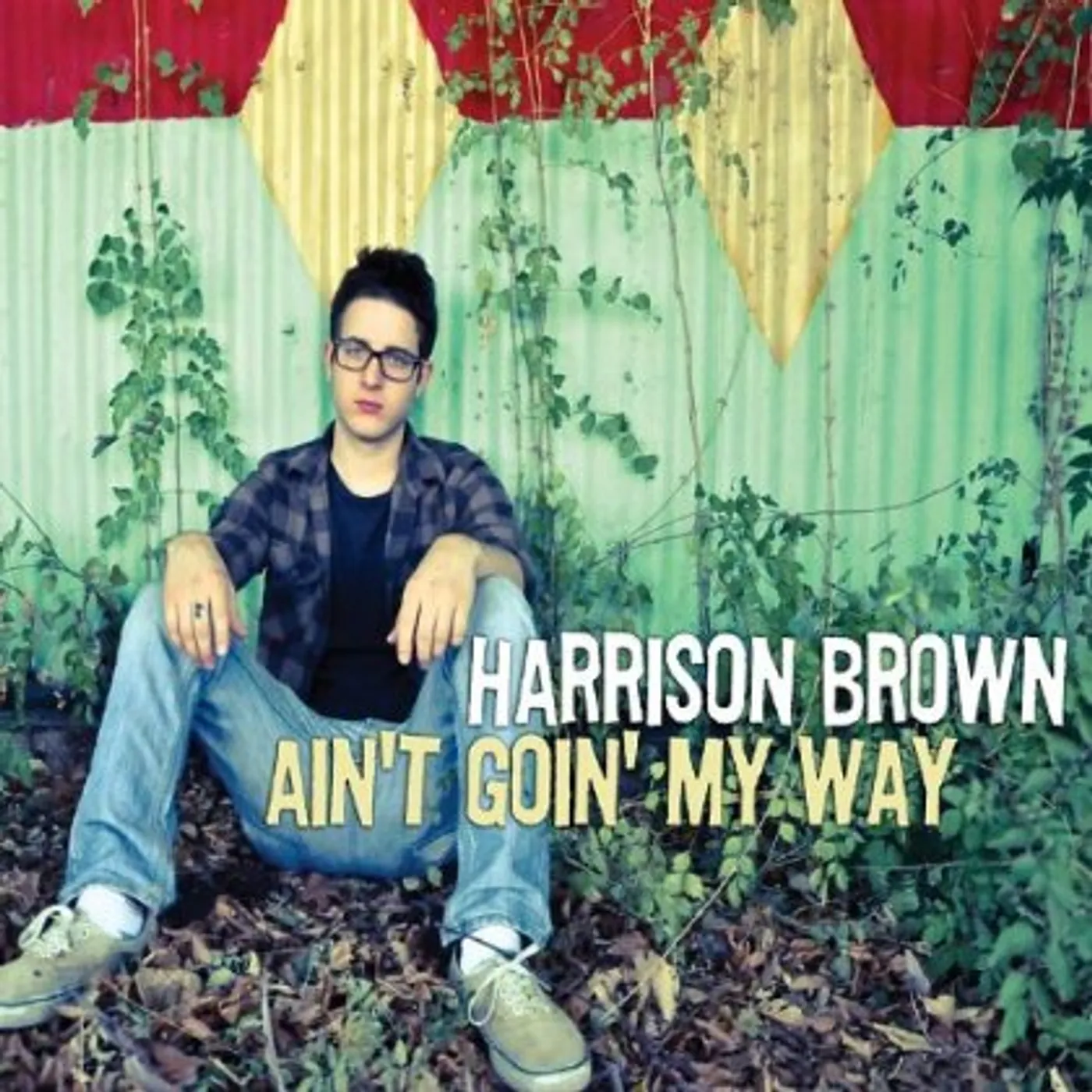 Harrison Brown AIN'T GOIN' MY WAY CD