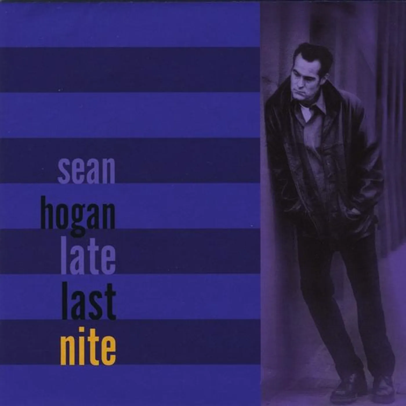 Sean Hogan LATE LAST NITE CD