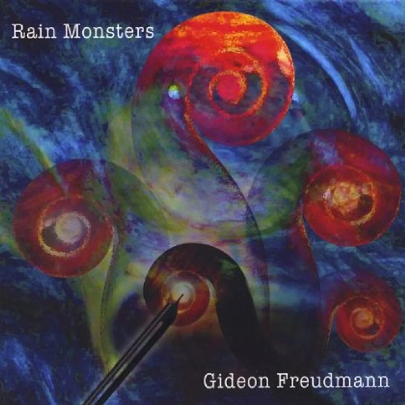 Gideon Freudmann RAIN MONSTERS CD