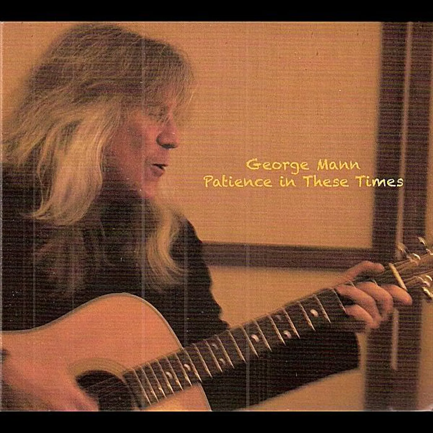 George Mann PATIENCE IN THESE TIMES CD
