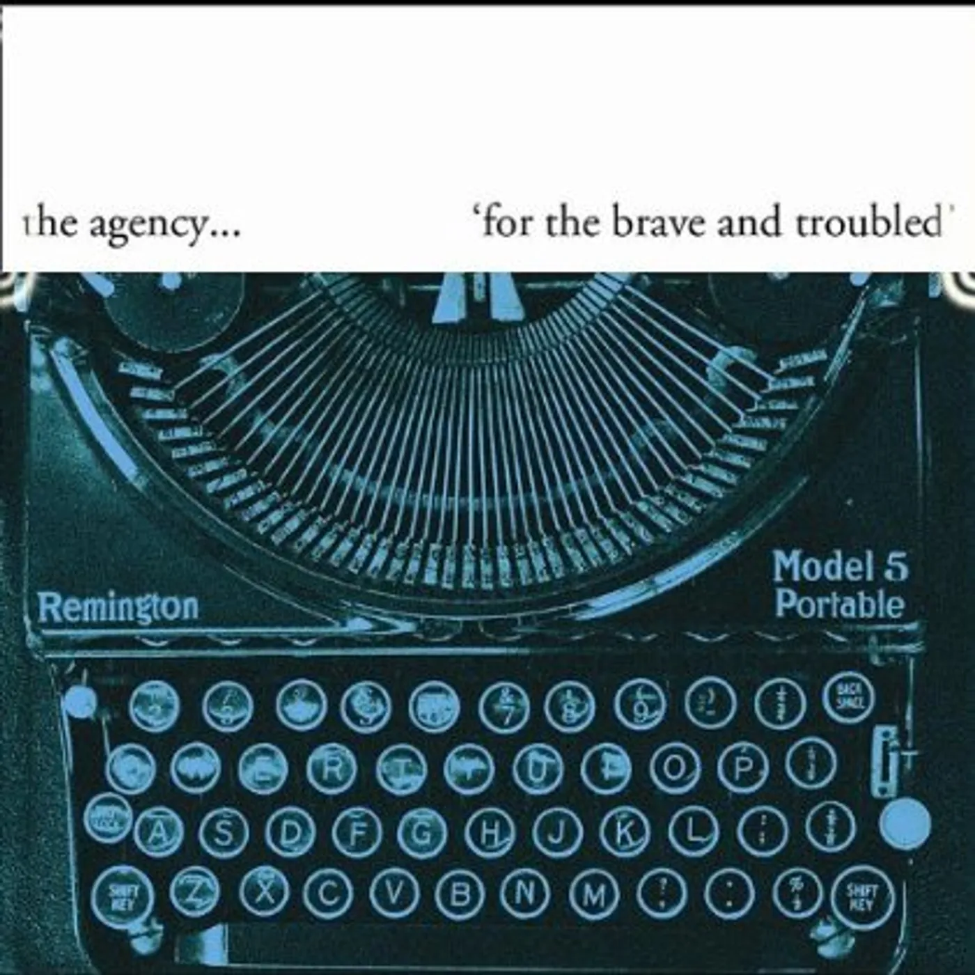 Agency FOR THE BRAVE & TROUBLED. CD