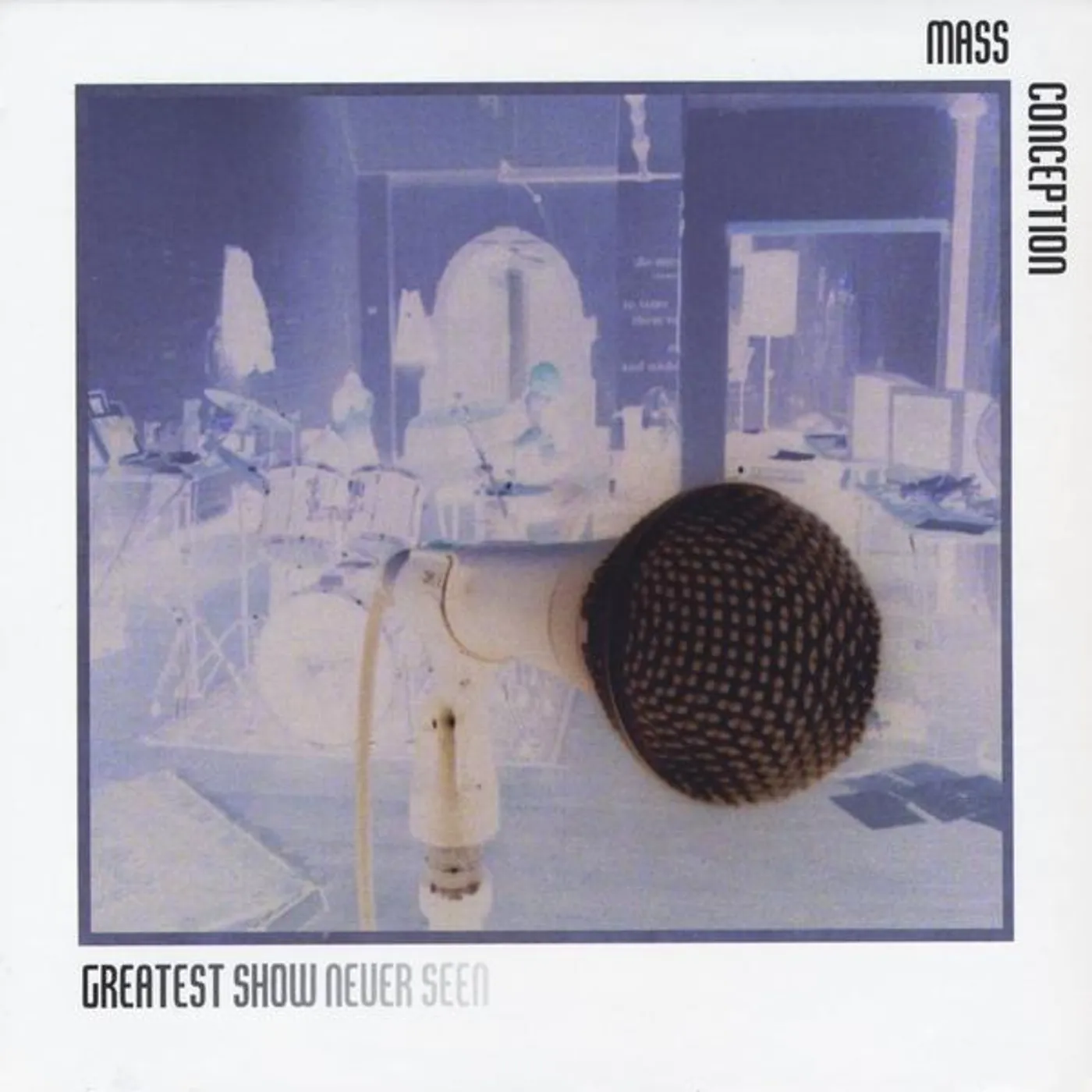 Mass Conception GREATEST SHOW NEVER SEEN CD