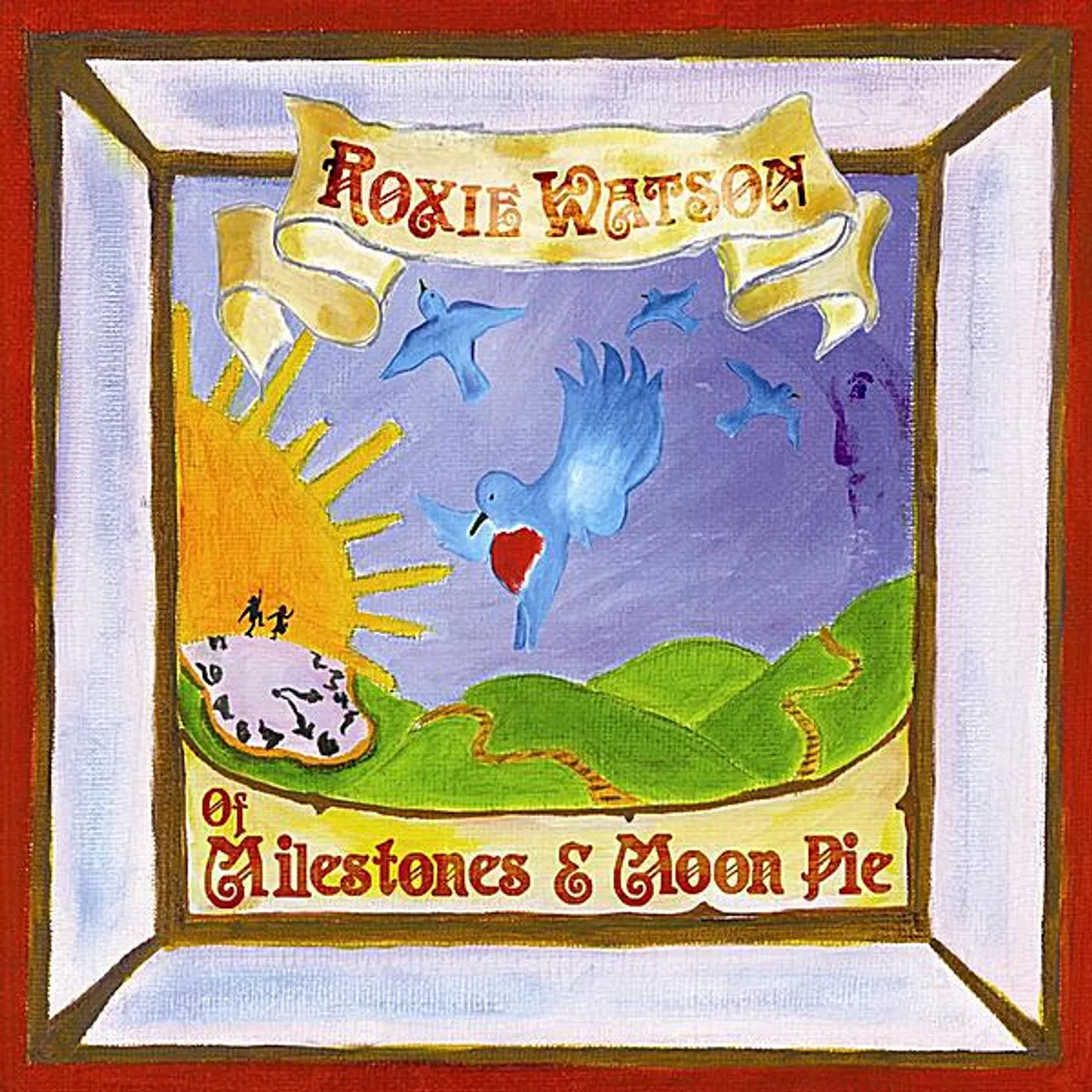 Roxie Watson OF MILESTONES & MOON PIE CD