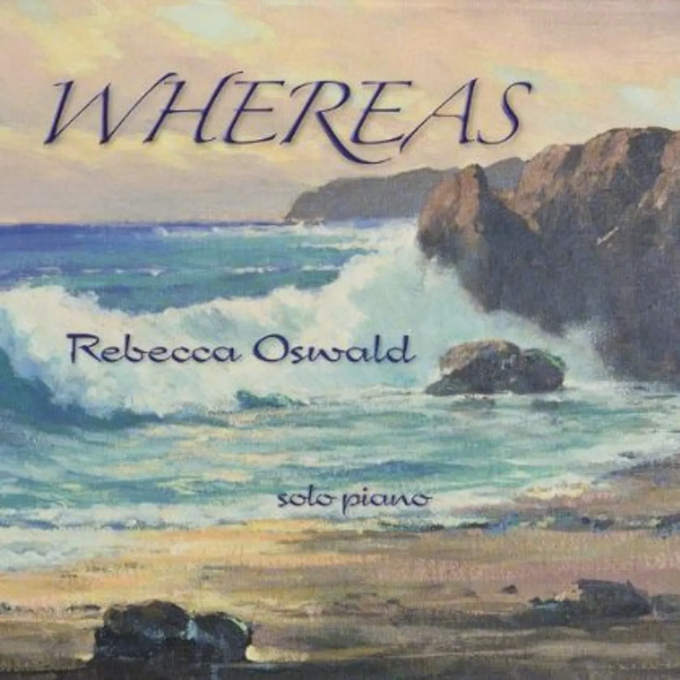 Rebecca Oswald WHEREAS CD