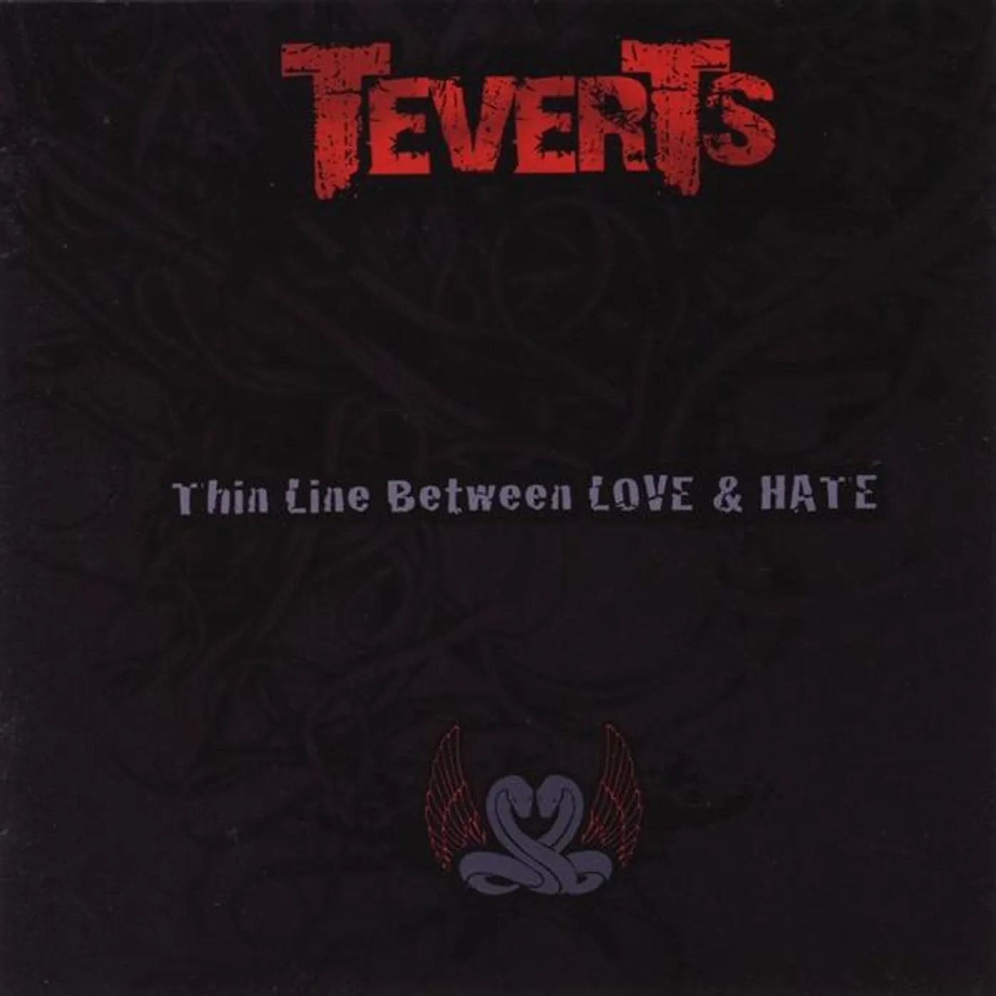 Teverts THIN LINE BETWEEN LOVE & HATE CD
