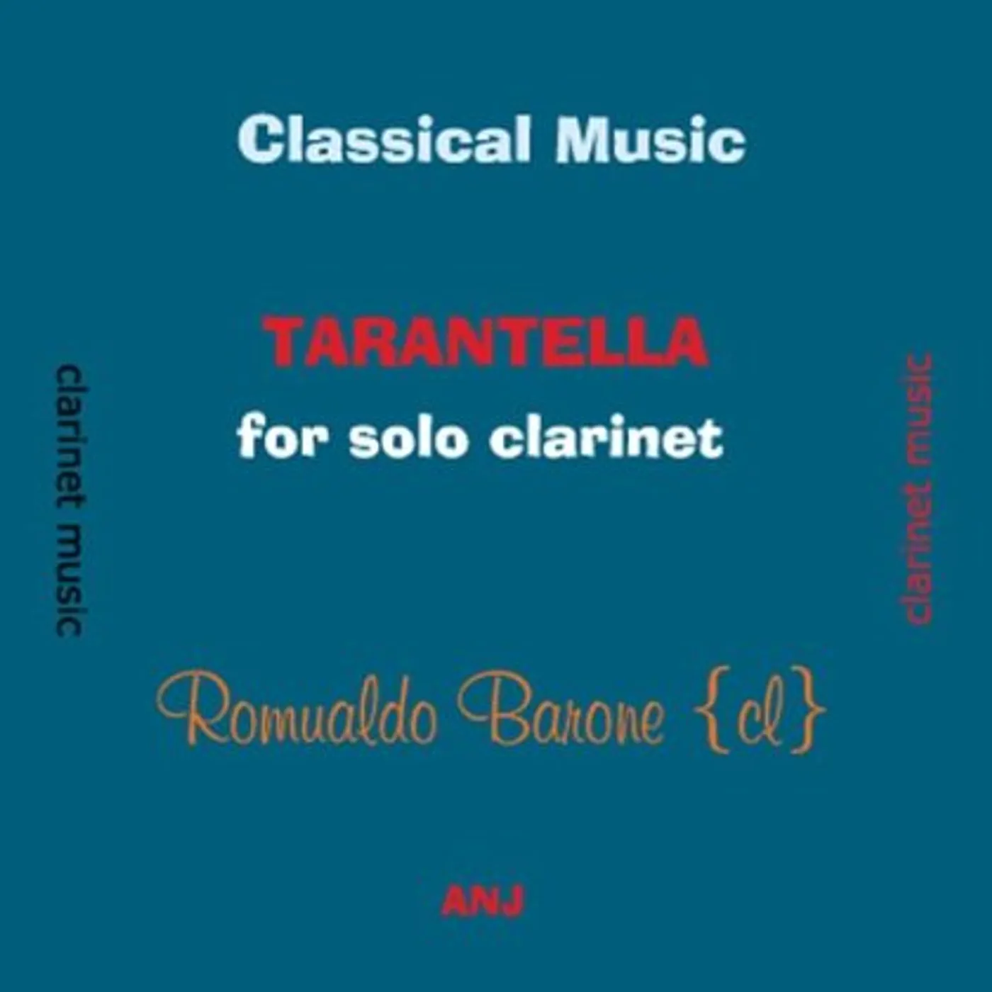 Romualdo Barone CLASSICAL MUSIC TARANTELLA FOR SOLO CLARINET CD