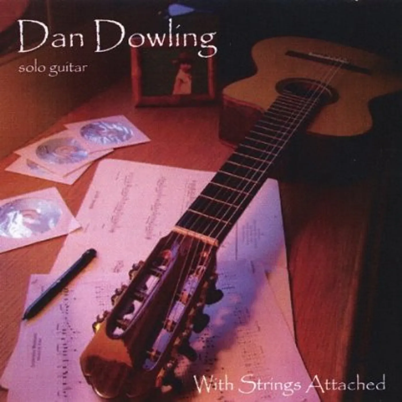 Dan Dowling WITH STRINGS ATTACHED CD