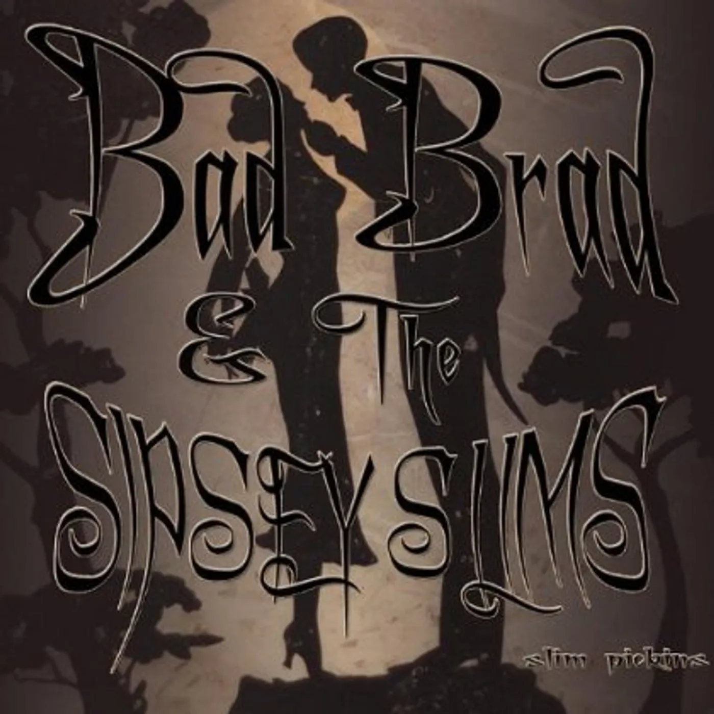 Bad Brad & The Sipsey Slims SLIM PICKINS CD