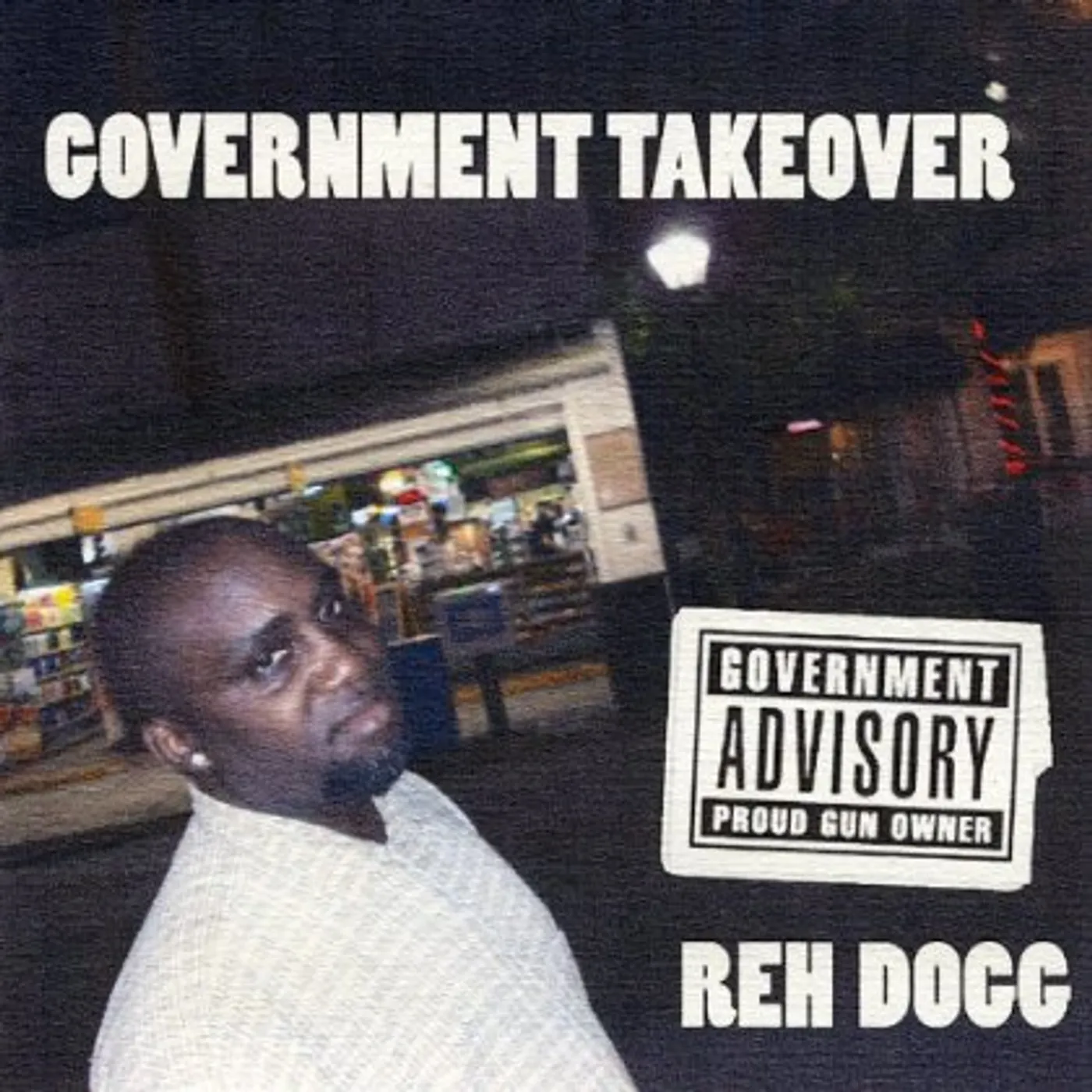 Reh Dogg GOVERNMENT TAKEOVER CD