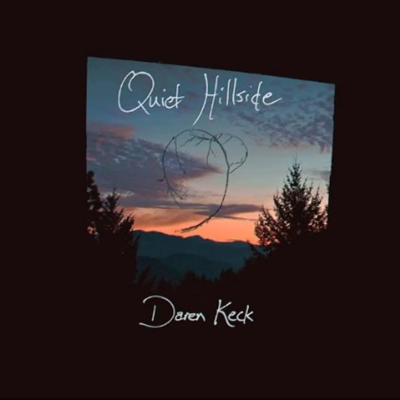 Daren Keck QUIET HILLSIDE CD