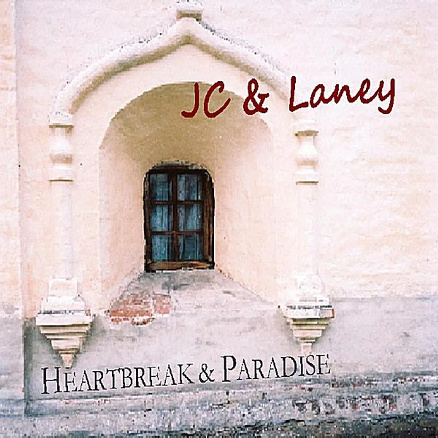 JC & Laney HEARTBREAK & PARADISE CD