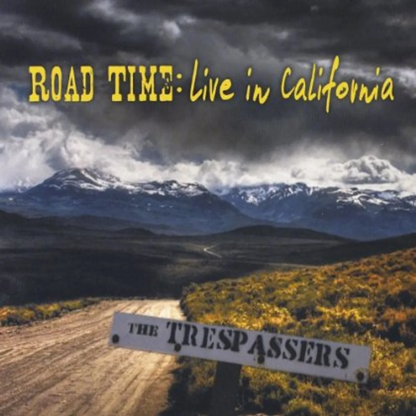 Trespassers ROAD TIME: LIVE IN CALIFORNIA CD